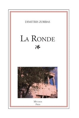 La Ronde by Zorbas, Dimitris