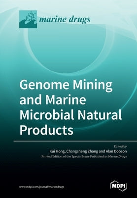 Genome Mining and Marine Microbial Natural Products by Hong, Kui