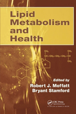Lipid Metabolism and Health by Moffatt, Robert J.