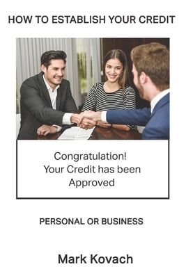 How To Establish Your Credit by Kovach, Mark