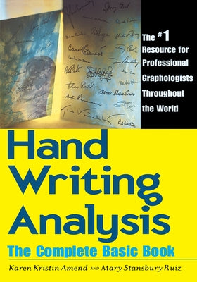 Handwriting Analysis: The Complete Basic Book by Amend, Karen Kristin