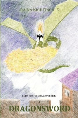 DragonSword by Nightingale, Raina