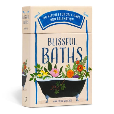 Blissful Baths: 40 Rituals for Self-Care and Relaxation by Mercree, Amy Leigh