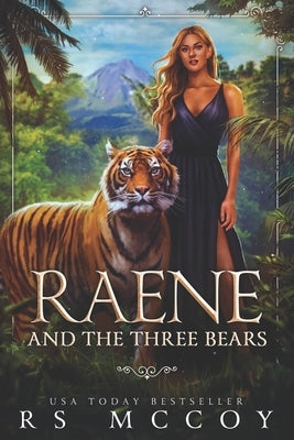 Raene and the Three Bears by McCoy, Rs