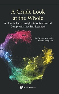 A Crude Look at the Whole by Jan Wouter Vasbinder, Helena Hong Gao