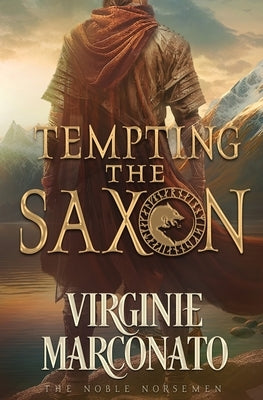 Tempting the Saxon by Marconato, Virginie