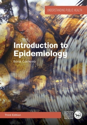 Introduction to Epidemiology, 3rd Edition by Carneiro