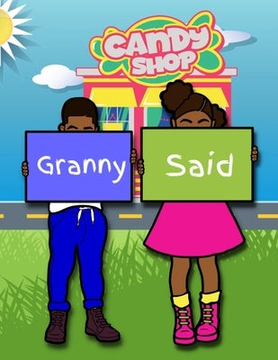Granny Said I Can by Carruthers, Carol