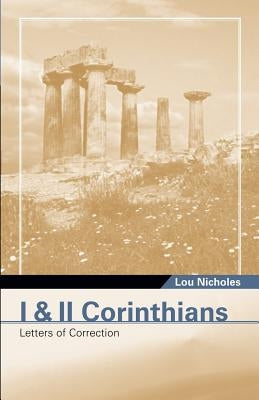 I & II Corinthians by Nicholes, Lou