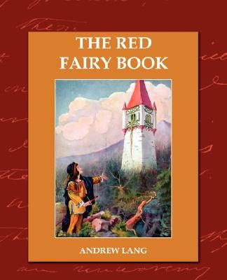 The Red Fairy Book by Lang, Andrew
