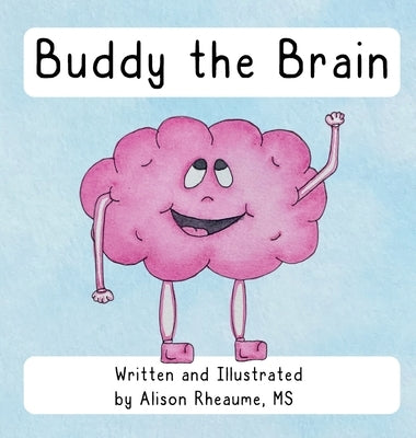 Buddy the Brain by Rheaume, Alison