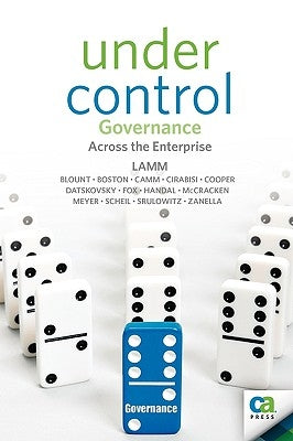 Under Control: Governance Across the Enterprise by Lamm, Jacob