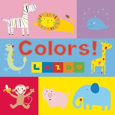 Colors! by Zoo, La