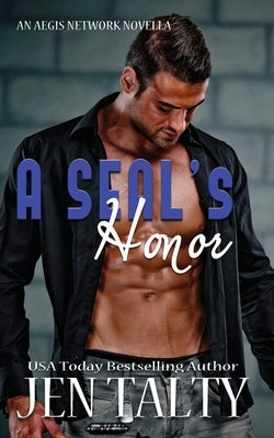 A SEAL's Honor by Talty, Jen