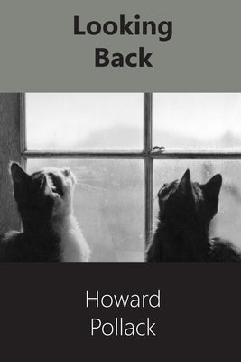 Looking Back: A Memoir by Pollack, Howard