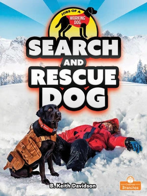 Search and Rescue Dog by Davidson, B. Keith