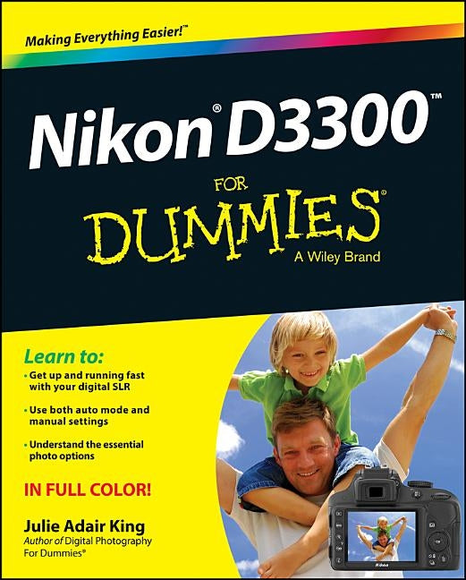 Nikon D3300 for Dummies by King, Julie Adair