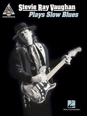 Stevie Ray Vaughan - Plays Slow Blues by Stevie Ray Vaughan