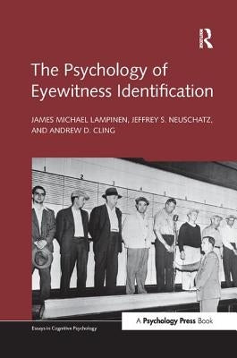 The Psychology of Eyewitness Identification by Lampinen, James Michael