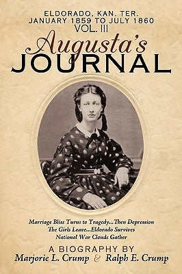 Augusta's Journal: Volume III by Crump, Ralph