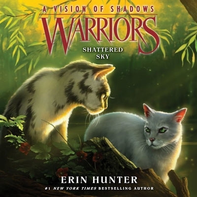 Warriors: A Vision of Shadows #3: Shattered Sky by Hunter, Erin