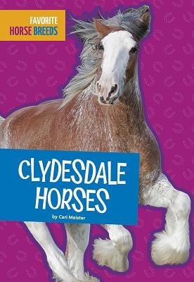 Clydesdale Horses by Meister, Cari
