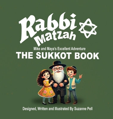 Rabbi Matzah: The Sukkot Book by Pell, Suzanne