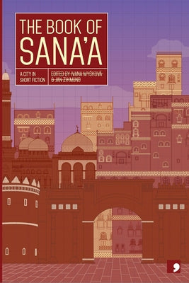 The Book of Sana'a by K, L.