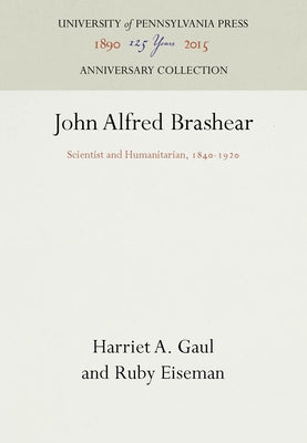 John Alfred Brashear: Scientist and Humanitarian, 184-192 by Gaul, Harriet A.