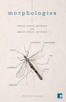 Morphologies: Short Story Writers on Short Story Writers by Page, Ra