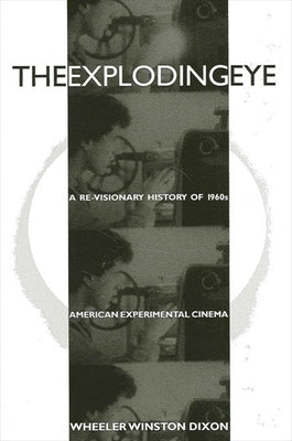 The Exploding Eye by Dixon, Wheeler Winston