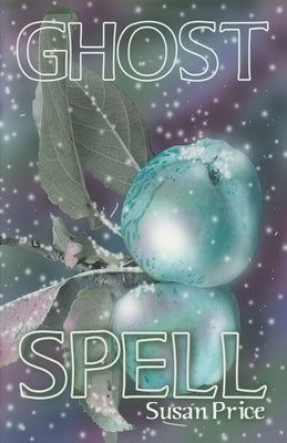 Ghost Spell by Price, Susan