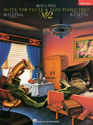 Suite No. 2 for Flute & Jazz Piano Trio: Flute Part by Bolling, Claude