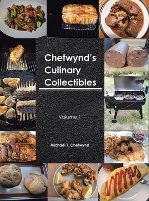 Chetwynd's Culinary Collectibles: Volume 1 by Chetwynd, Michael T.