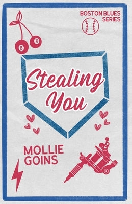 Stealing You by Goins, Mollie