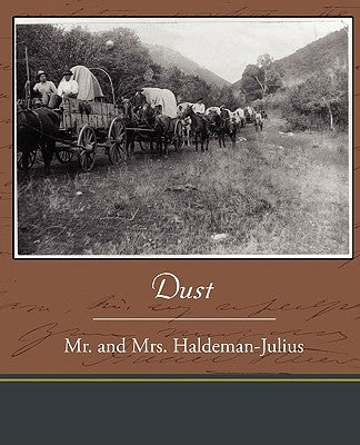 Dust by Mr & Mrs Haldeman-Julius