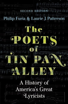 The Poets of Tin Pan Alley by Furia, Philip