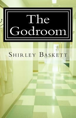 The Godroom by Baskett, Shirley