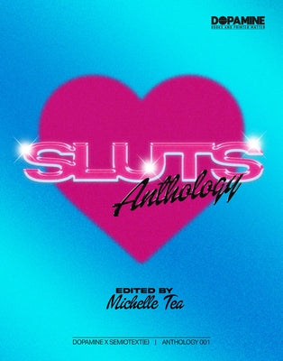 Sluts: An Anthology by Tea, Michelle