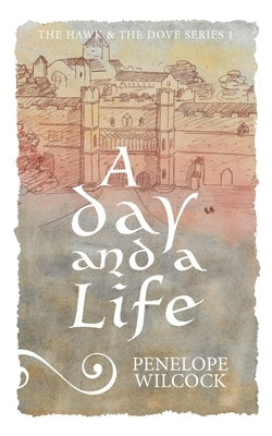 A Day and a Life by Wilcock, Penelope