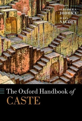 The Oxford Handbook of Caste by Jodhka, Surinder S.