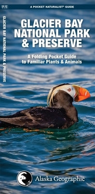 Glacier Bay National Park & Preserve: A Folding Pocket Guide to Familiar Plants & Animals by Waterford Press