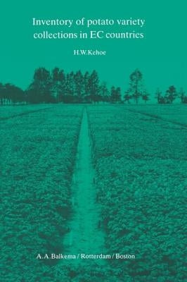 Inventory of Potato Variety Collections in EEC Countries by Kehoe, H. W.