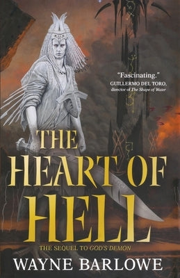 The Heart of Hell by Barlowe, Wayne