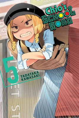 Chio's School Road, Vol. 5 by Kawasaki, Tadataka
