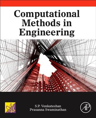 Computational Methods in Engineering by Venkateshan, S. P.