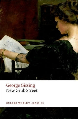 New Grub Street by Gissing, George