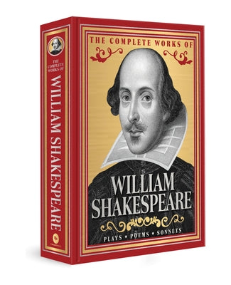 The Complete Works of William Shakespeare: (Deluxe Hardbound Edition) by Shakespeare, William