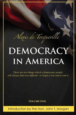 Democracy in America by Tocqueville, Alexis De