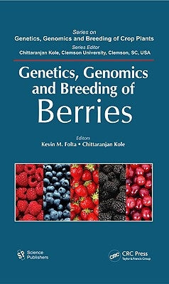 Genetics, Genomics and Breeding of Berries by Folta, Kevin M.